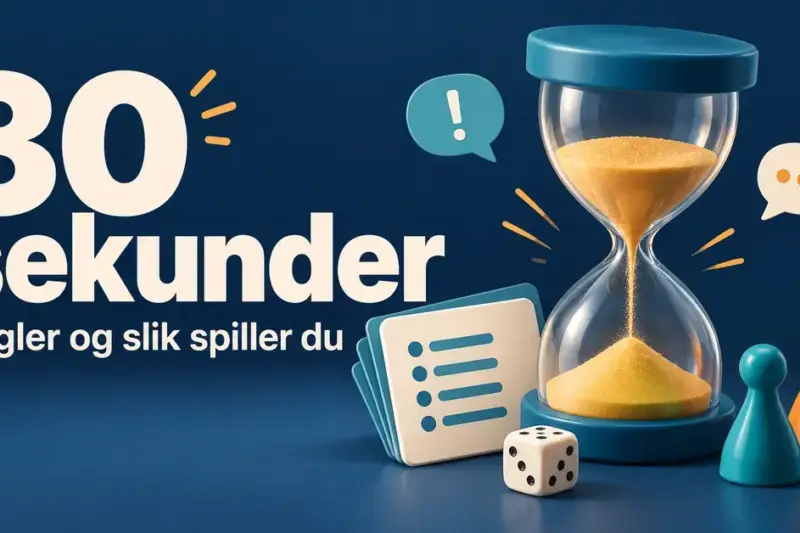 Illustrasjon av et timeglass, spillkort, terning og spillebrikker med teksten «30 sekunder – Regler og slik spiller du».